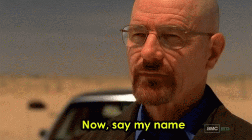 say my name