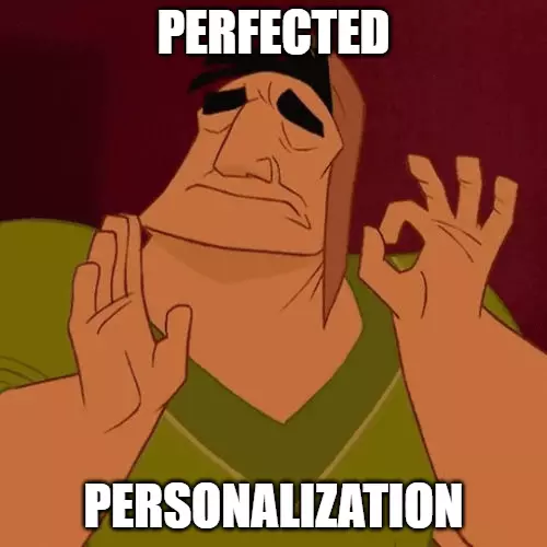 perfect personalization postaga meme
